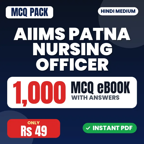 AIIMS Patna Nursing Officer Exam – 1000 MCQ eBook with Answers | Hindi Medium PDF Download