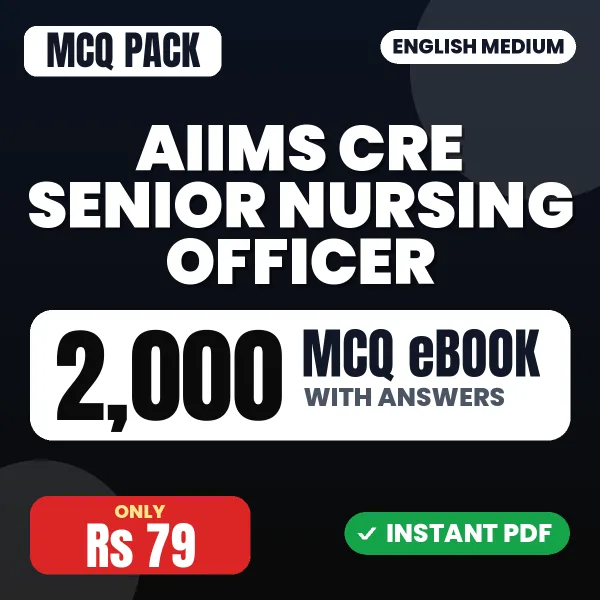 AIIMS CRE Senior Nursing Officer Exam – 2000 MCQ eBook with Answers | English Medium PDF Download