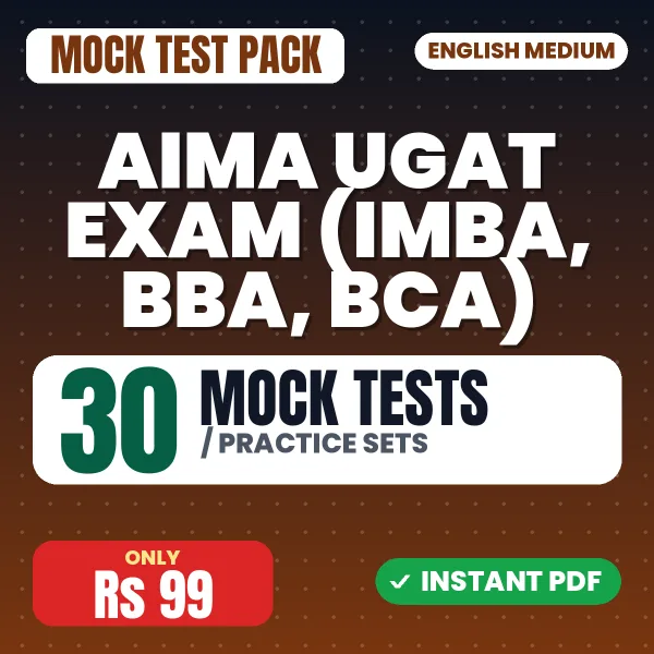 AIMA UGAT Exam (IMBA, BBA, BCA) – 30 Mock Tests / Practice Sets | English Medium PDF Download