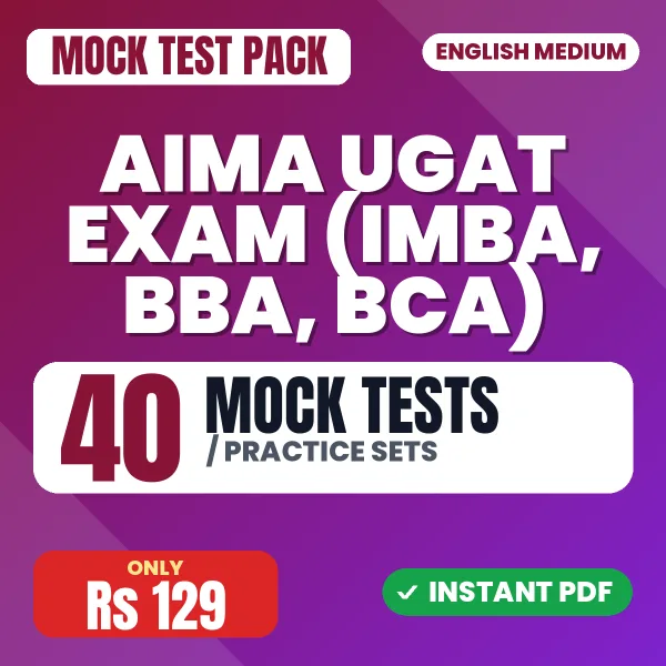 AIMA UGAT Exam (IMBA, BBA, BCA) – 40 Mock Tests / Practice Sets | English Medium PDF Download