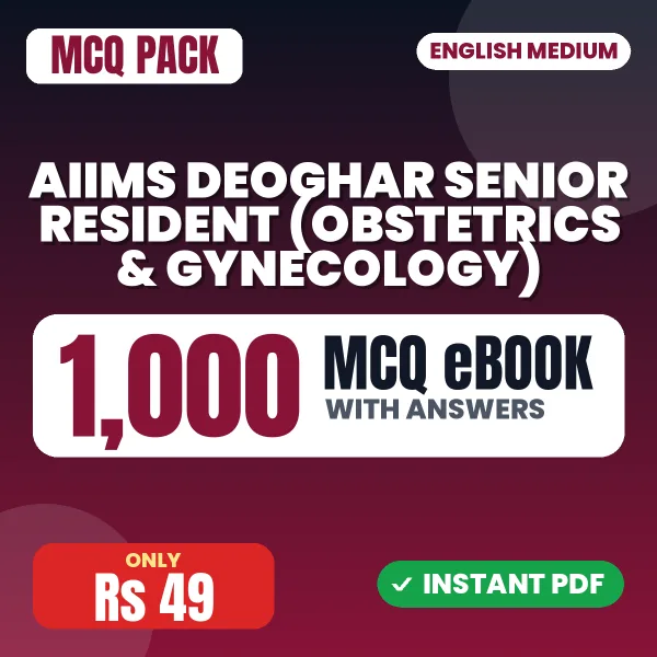 AIIMS Deoghar Senior Resident (Obstetrics & Gynecology) Exam – 1000 MCQ eBook with Answers | English Medium PDF Download