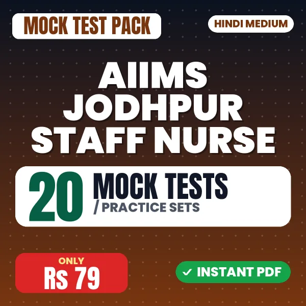 AIIMS Jodhpur Staff Nurse Exam – 20 Mock Tests / Practice Sets | Hindi Medium PDF Download