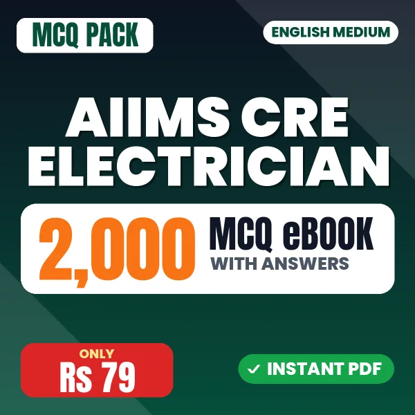 AIIMS CRE Electrician Exam – 2000 MCQ eBook with Answers | English Medium PDF Download