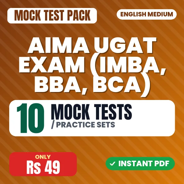AIMA UGAT Exam (IMBA, BBA, BCA) – 10 Mock Tests / Practice Sets | English Medium PDF Download