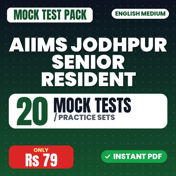 AIIMS Jodhpur Senior Resident Exam – 20 Mock Tests / Practice Sets | English Medium PDF Download