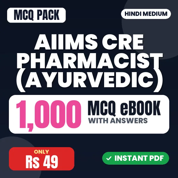 AIIMS CRE Pharmacist (Ayurvedic) Exam – 1000 MCQ eBook with Answers | Hindi Medium PDF Download