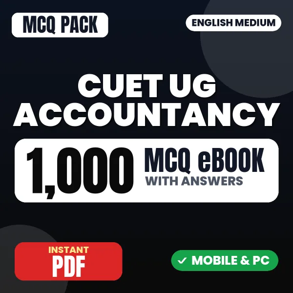 CUET UG Accountancy Exam – 1000 MCQ eBook with Answers | English Medium PDF Download