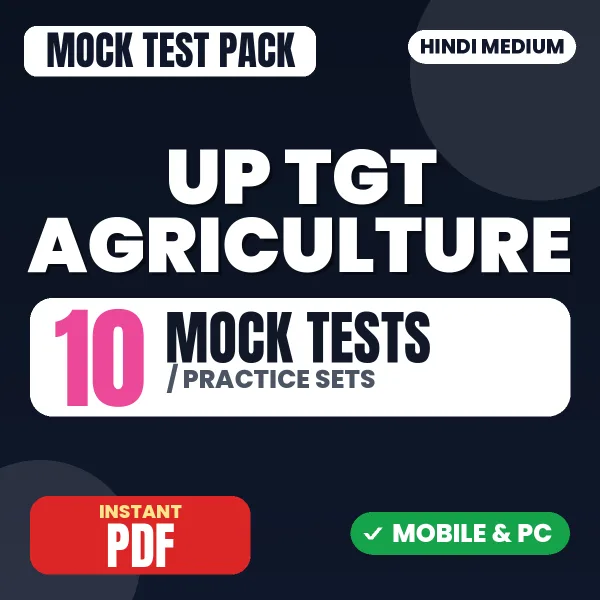 UP TGT Agriculture Exam – 10 Mock Tests / Practice Sets | Hindi Medium PDF Download