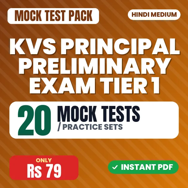 KVS Principal Preliminary Exam Tier 1 – 20 Mock Tests / Practice Sets | Hindi Medium PDF Download