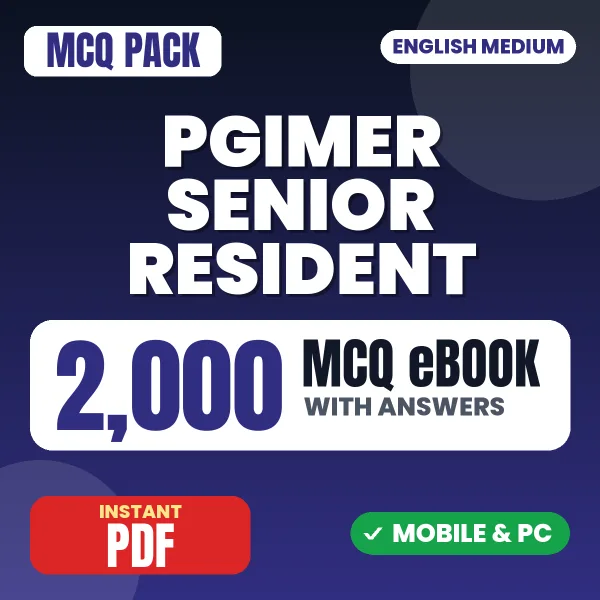 PGIMER Senior Resident Exam – 2000 MCQ eBook with Answers | English Medium PDF Download