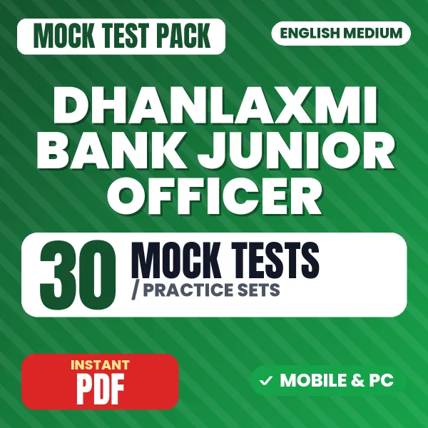 Dhanlaxmi Bank Junior Officer & Assistant Manager Exam – 30 Mock Tests / Practice Sets | English Medium PDF Download