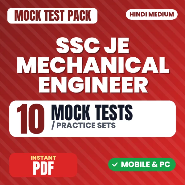 SSC JE Mechanical Engineering Paper-2 Exam – 10 Mock Tests / Practice Sets | Hindi Medium PDF Download
