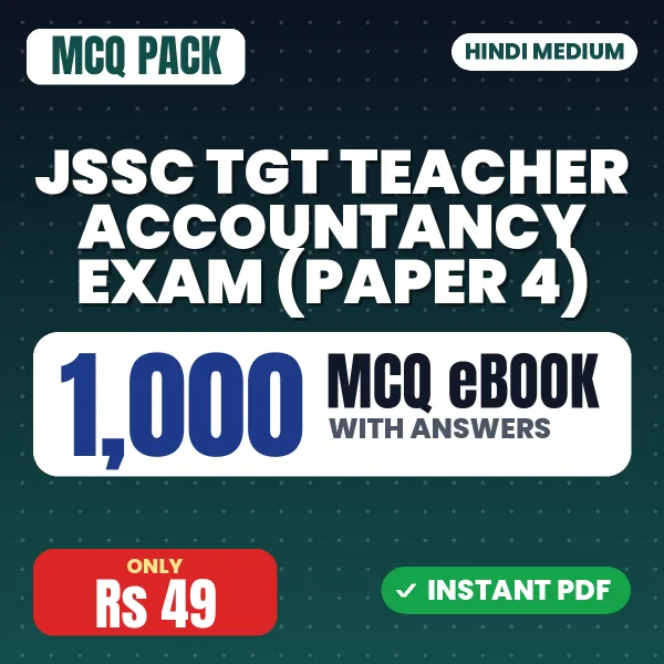 JSSC TGT Teacher Accountancy Exam (Paper 4) – 1000 MCQ eBook with Answers | Hindi Medium PDF Download