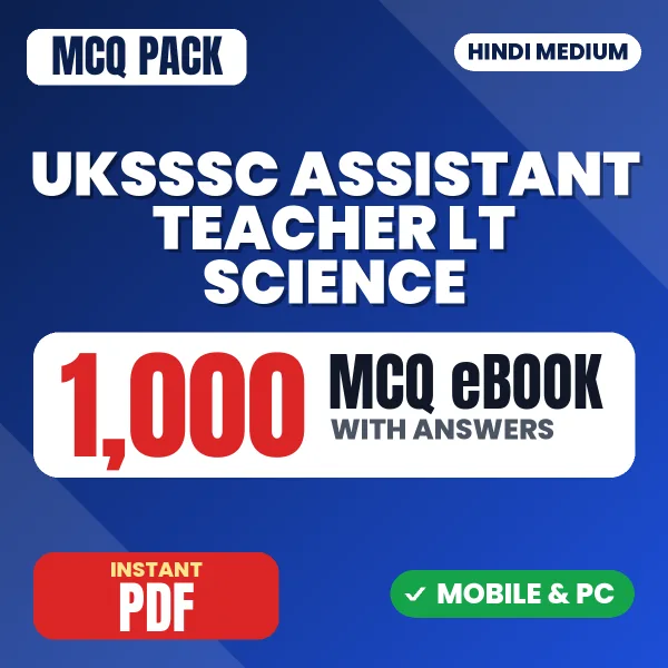 UKSSSC Assistant Teacher LT Science Exam – 1000 MCQ eBook with Answers | Hindi Medium PDF Download