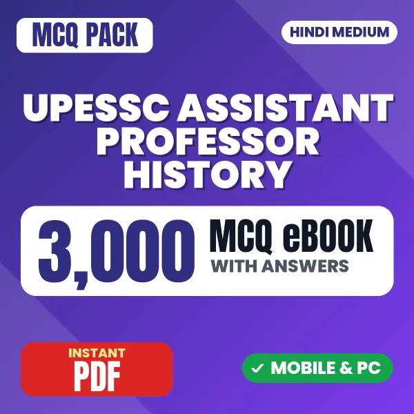 UPESSC Assistant Professor (History) Exam – 3000 MCQ eBook with Answers | Hindi Medium PDF Download