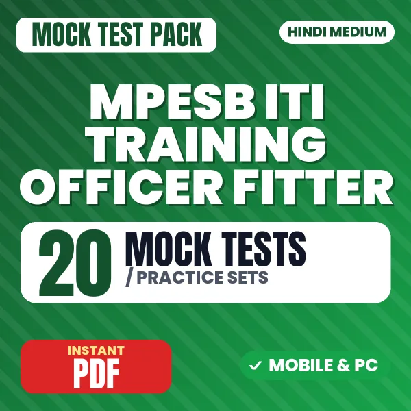 MPESB ITI Training Officer (Fitter) Exam – 20 Mock Tests / Practice Sets | Hindi Medium PDF Download