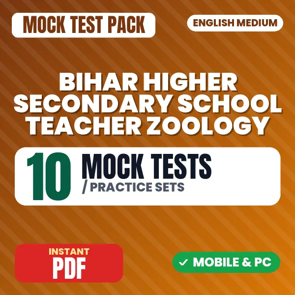 Bihar Higher Secondary School Teacher Zoology Exam Paper II – 10 Mock Tests / Practice Sets | English Medium PDF Download