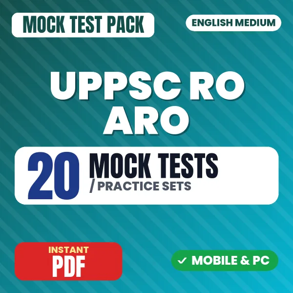 UPPSC RO ARO Paper-I Prelims Exam – 20 Mock Tests / Practice Sets | English Medium PDF Download