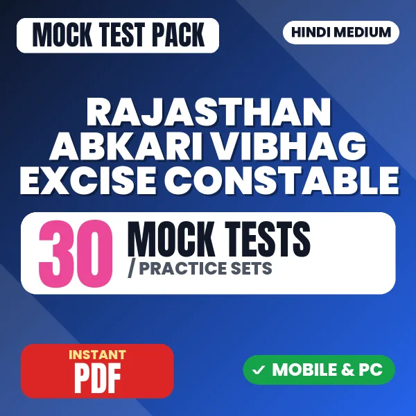 Rajasthan Abkari Vibhag Constable Exam – 30 Mock Tests / Practice Sets | Hindi Medium PDF Download