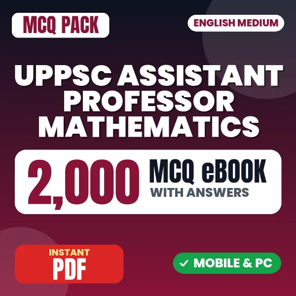 UPPSC Assistant Professor (Mathematics) Prelims Exam – 2000 MCQ eBook with Answers | English Medium PDF Download