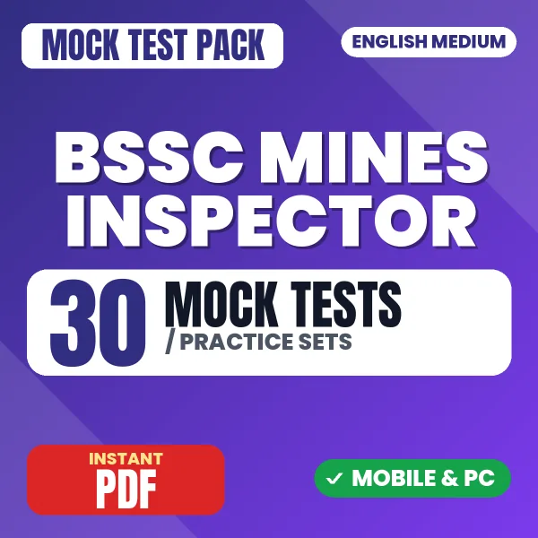 BSSC Mines Inspector Exam Paper I – 30 Mock Tests / Practice Sets | English Medium PDF Download