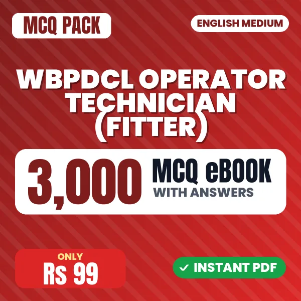 WBPDCL Operator Technician (Fitter) Exam – 3000 MCQ eBook with Answers | English Medium PDF Download