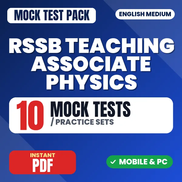 RSSB Teaching Associate (Physics) Exam Paper 1 – 10 Mock Tests / Practice Sets | English Medium PDF Download