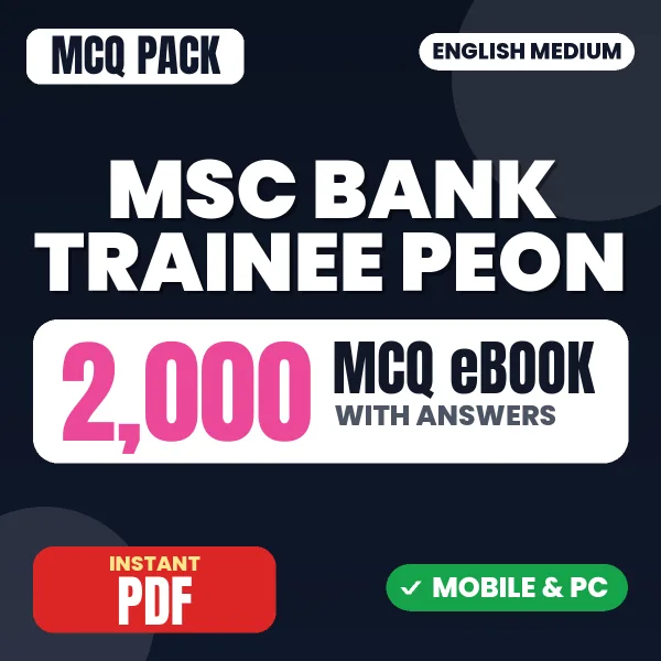 MSC Bank Trainee Peon Exam – 2000 MCQ eBook with Answers | English Medium PDF Download