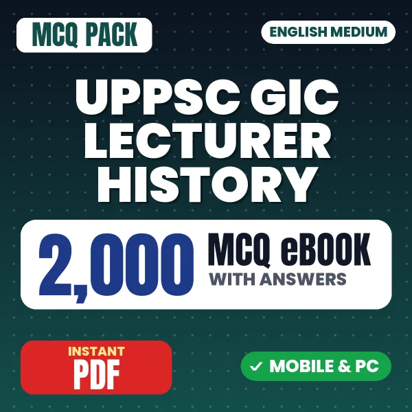 UPPSC GIC Lecturer (History) Prelims Exam – 2000 MCQ eBook with Answers | English Medium PDF Download