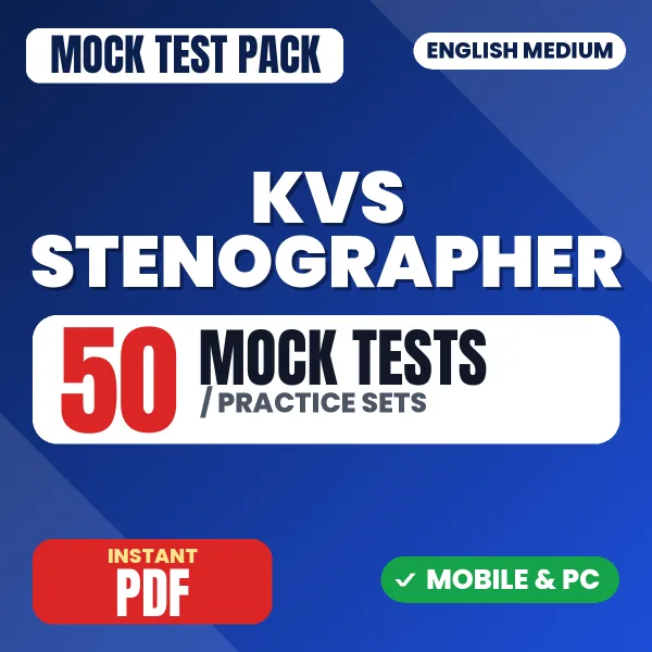 KVS Stenographer (Prelims) Tier-I Exam – 50 Mock Tests / Practice Sets | English Medium PDF Download