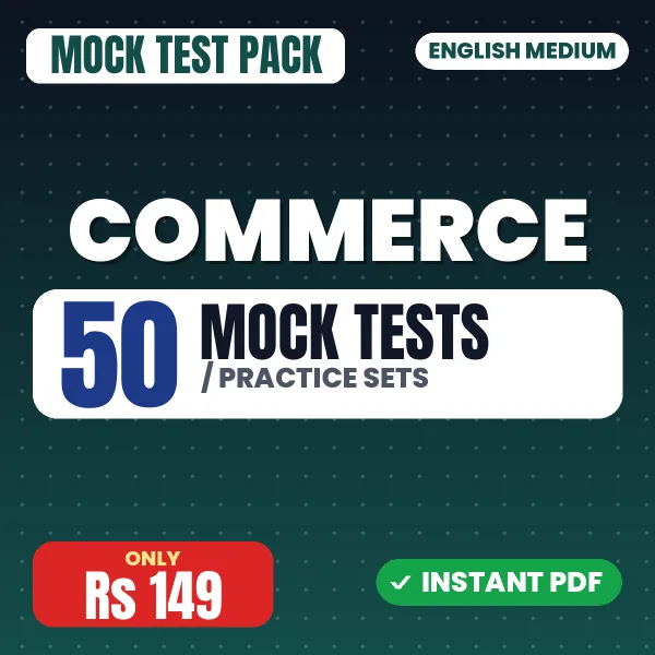 Commerce – 50 Mock Tests / Practice Sets | English Medium PDF Download