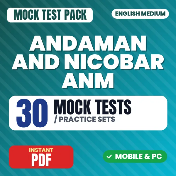 Andaman and Nicobar ANM Exam – 30 Mock Tests / Practice Sets | English Medium PDF Download