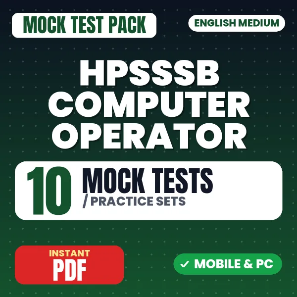 HPSSSB Computer Operator Exam – 10 Mock Tests / Practice Sets | English Medium PDF Download