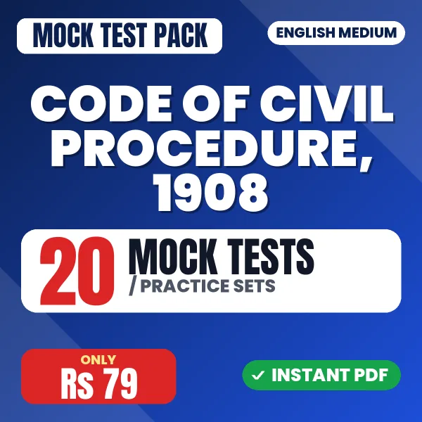 Code of Civil Procedure, 1908 – 20 Mock Tests / Practice Sets | English Medium PDF Download