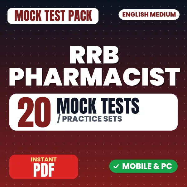 RRB Pharmacist Exam – 20 Mock Tests / Practice Sets | English Medium PDF Download