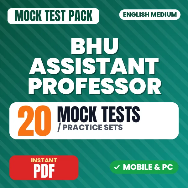 BHU Assistant Professor Exam – 20 Mock Tests / Practice Sets | English Medium PDF Download