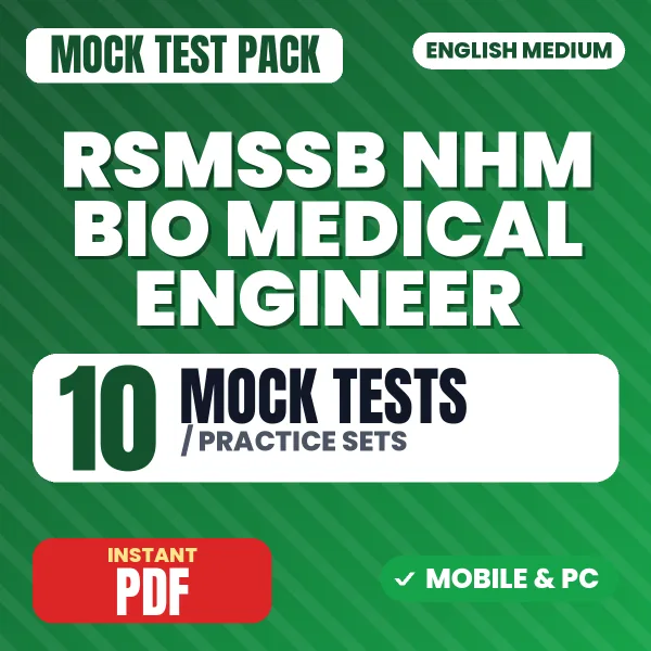 RSMSSB NHM Bio Medical Engineer Exam – 10 Mock Tests / Practice Sets | English Medium PDF Download