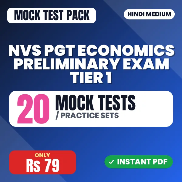 NVS PGT Economics Preliminary Exam Tier 1 – 20 Mock Tests / Practice Sets | Hindi Medium PDF Download