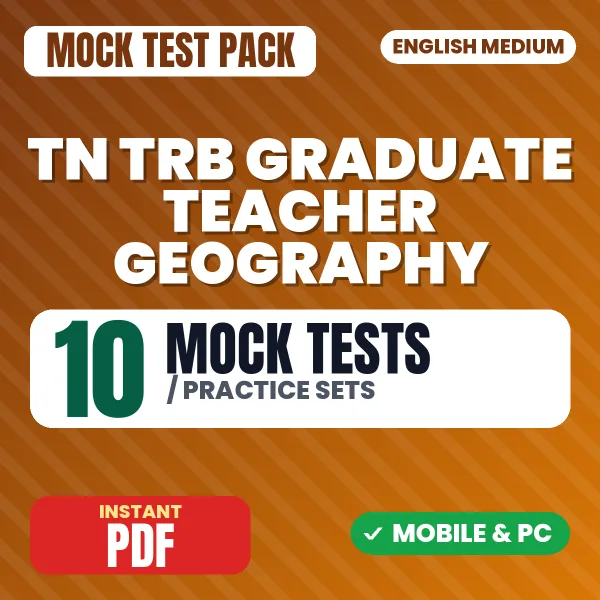 TN TRB Graduate Teacher Geography Exam – 10 Mock Tests / Practice Sets | English Medium PDF Download