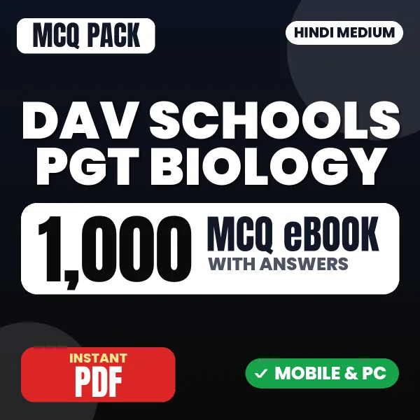 DAV Schools PGT (Biology) Exam – 1000 MCQ eBook with Answers | Hindi Medium PDF Download