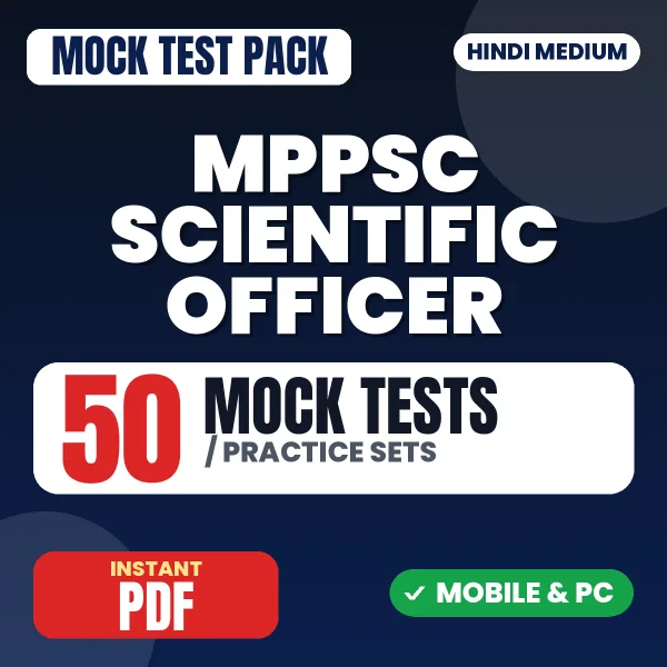 MPPSC Scientific Officer (Chemistry) Exam – 50 Mock Tests / Practice Sets | Hindi Medium PDF Download