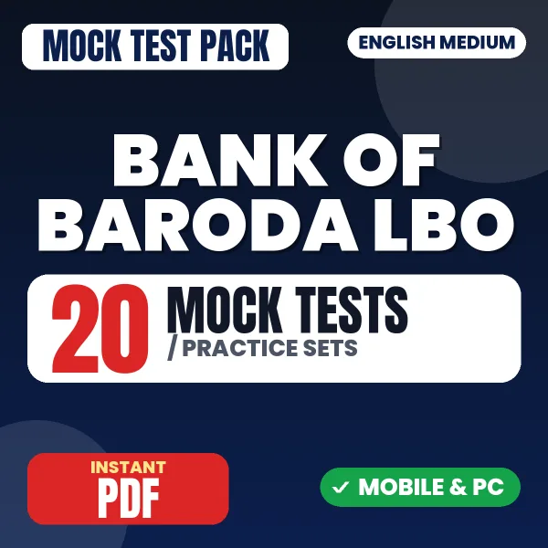 Bank of Baroda LBO Exam – 20 Mock Tests / Practice Sets | English Medium PDF Download