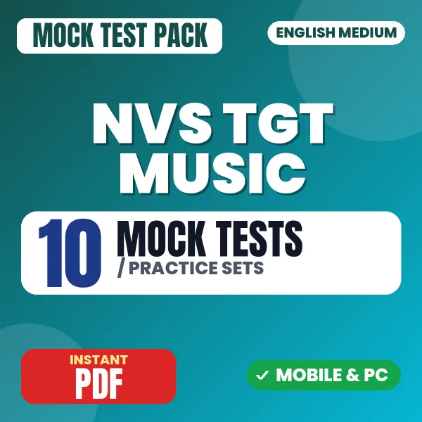 NVS TGT Music Preliminary Exam Tier 1 – 10 Mock Tests / Practice Sets | English Medium PDF Download