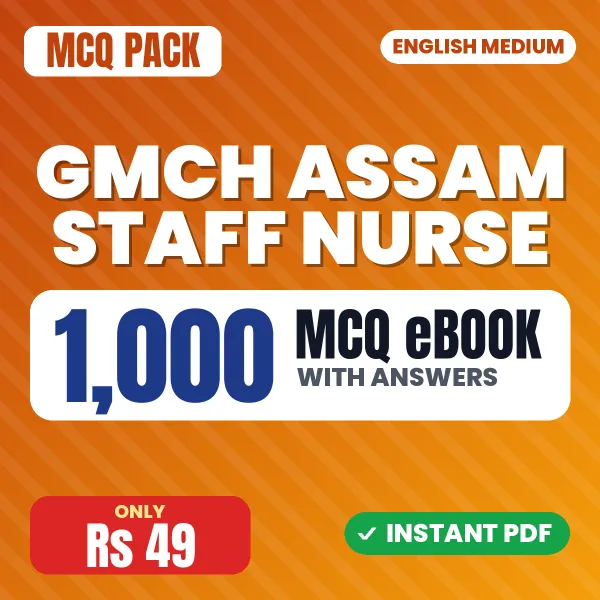 GMCH Assam Staff Nurse Exam – 1000 MCQ eBook with Answers | English Medium PDF Download