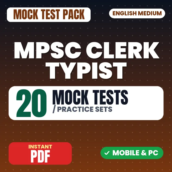 MPSC Clerk Typist (Prelims) Exam – 20 Mock Tests / Practice Sets | English Medium PDF Download