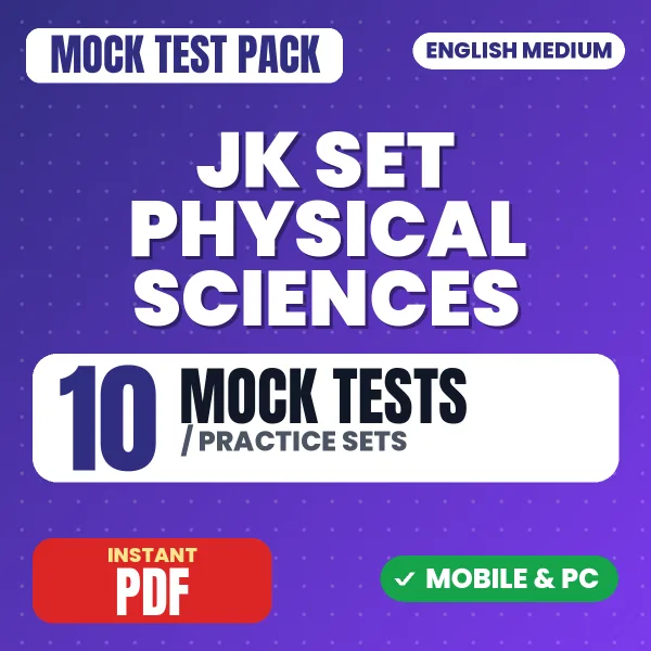 JK SET Physical Sciences Exam Paper 2 – 10 Mock Tests / Practice Sets | English Medium PDF Download