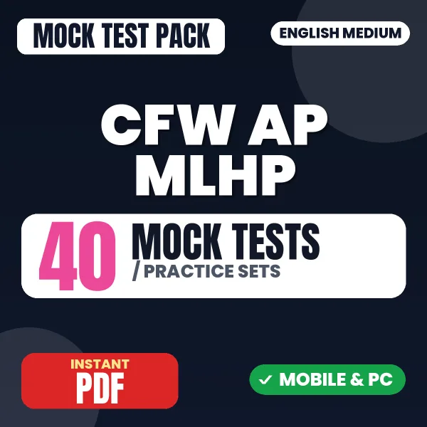 CFW AP MLHP Exam – 40 Mock Tests / Practice Sets | English Medium PDF Download
