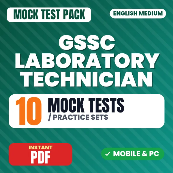 GSSC Laboratory Technician Exam CBT 1 – 10 Mock Tests / Practice Sets | English Medium PDF Download