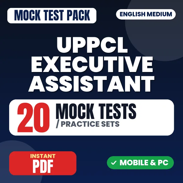 UPPCL Executive Assistant Part 1 Exam – 20 Mock Tests / Practice Sets | English Medium PDF Download