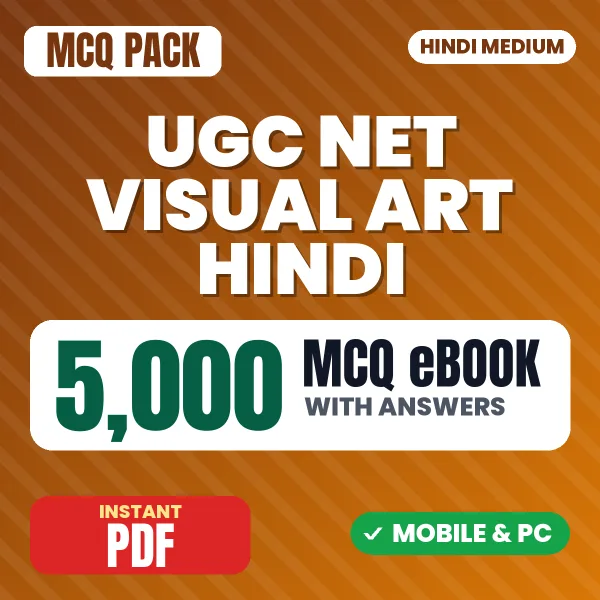 UGC NET Visual Art Exam – 5000 MCQ eBook with Answers | Hindi Medium PDF Download